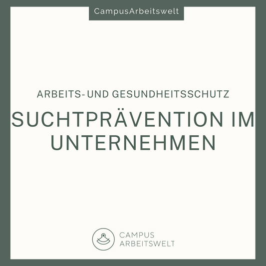 Suchtprävention im Unternehmen