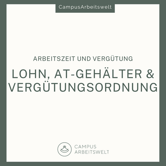 Lohn, AT-Gehälter und neue Vergütungsordnung