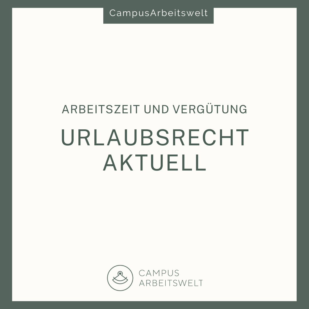 Urlaubsrecht aktuell
