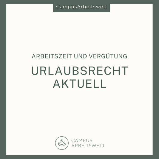 Urlaubsrecht aktuell