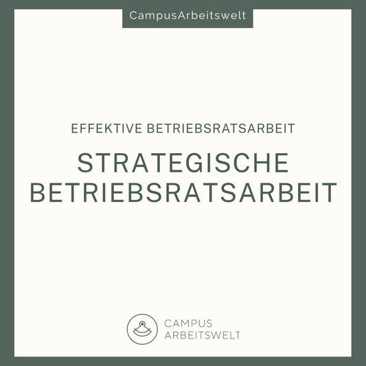 Strategische Betriebsratsarbeit