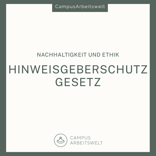 Das Hinweisgeberschutzgesetz