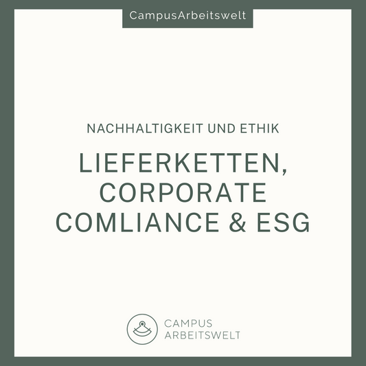 Lieferketten, Corporate Compliance und ESG