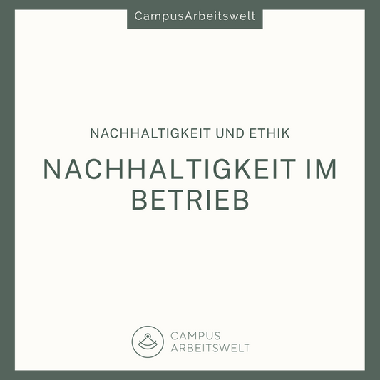 Nachhaltigkeit im Betrieb