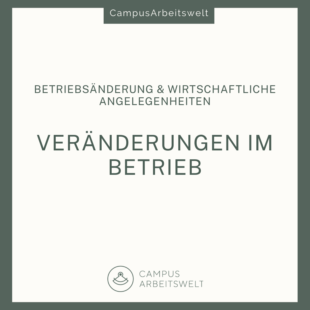 Veränderungen im Betrieb