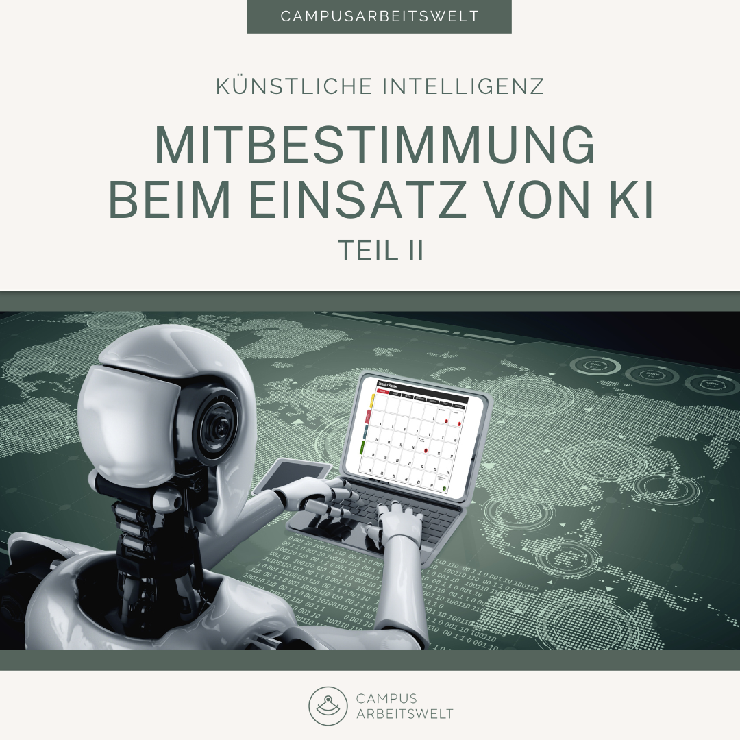 Mitbestimmung beim Einsatz von Künstlicher Intelligenz Teil II