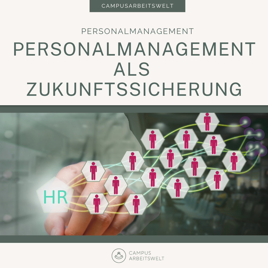 Personalmanagement als Zukunftssicherung
