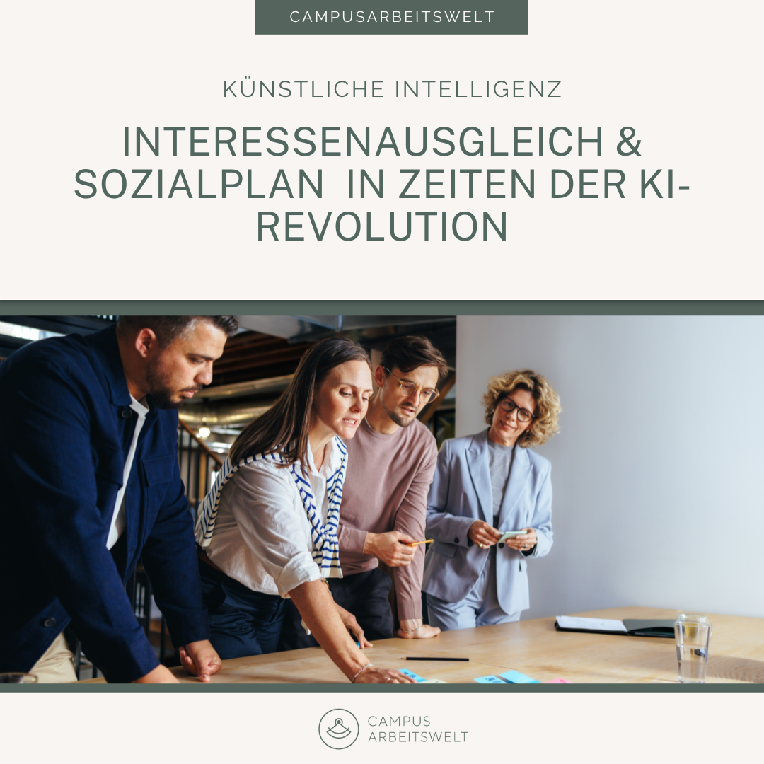 Interessenausgleich & Sozialplan in Zeiten der KI-Revolution