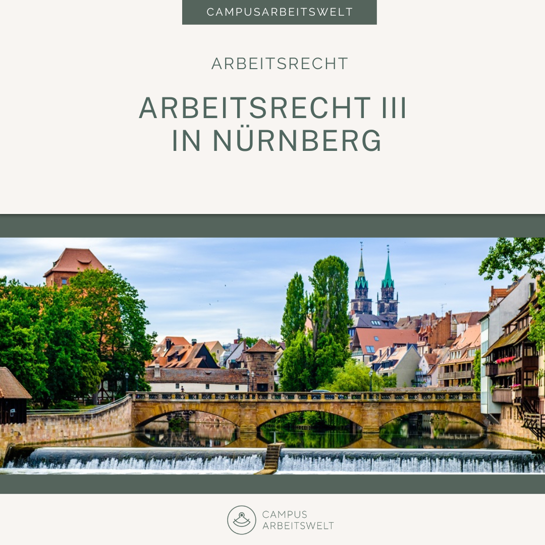 Arbeitsrecht III in Nürnberg
