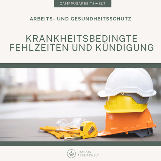 Krankheitsbedingte Fehlzeiten und Kündigung