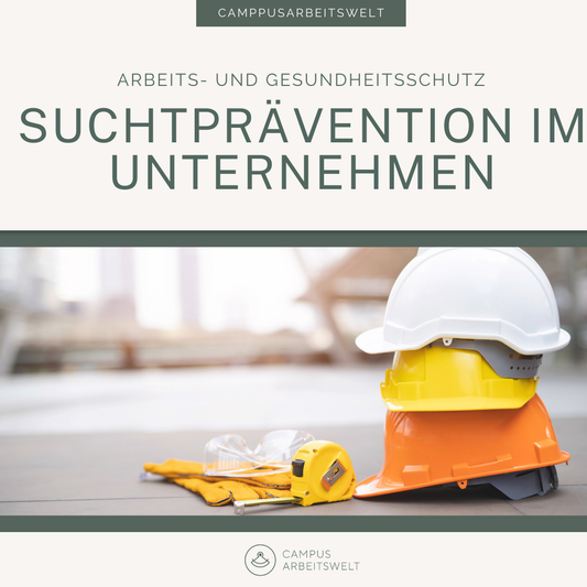 Suchtprävention im Unternehmen