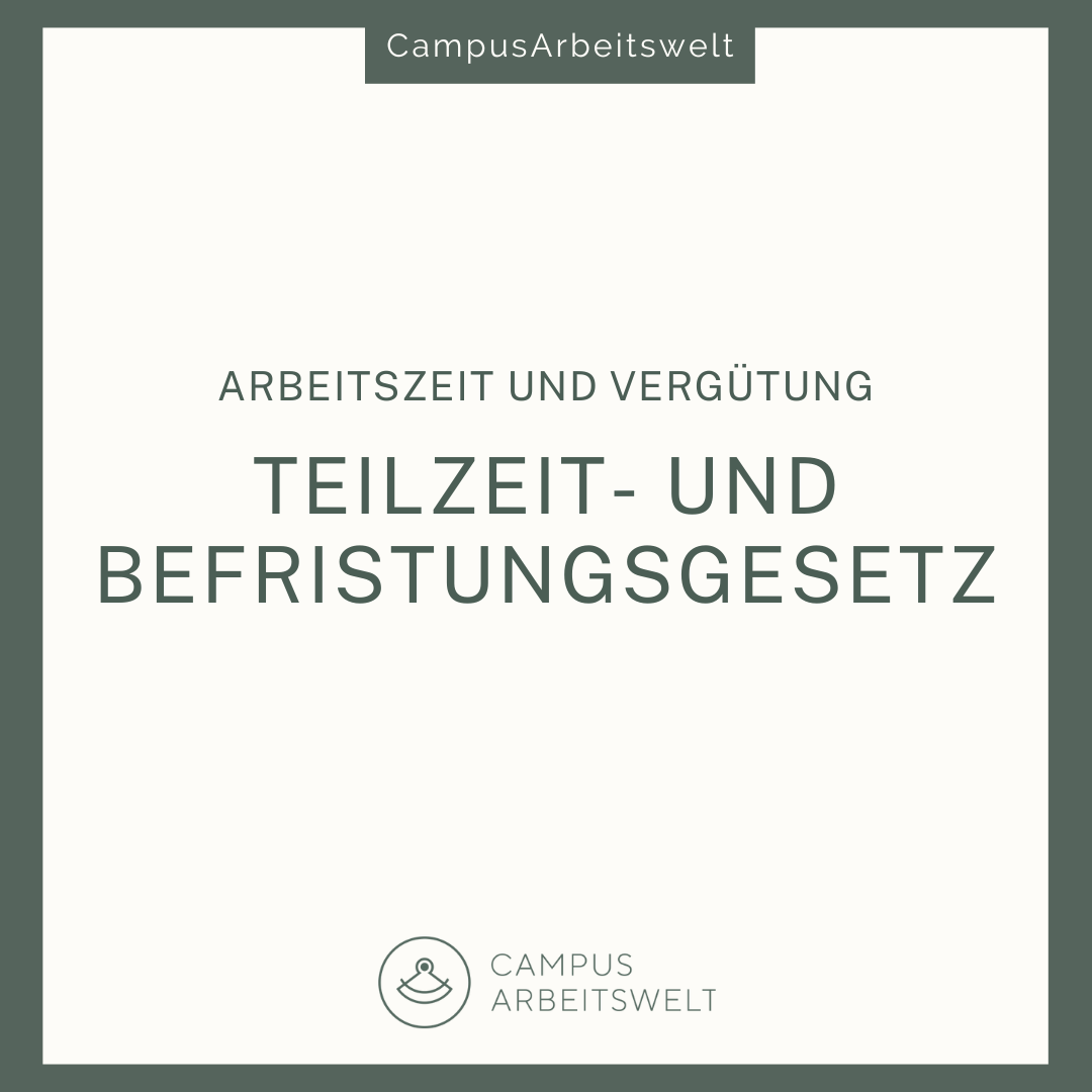 Teilzeit- und Befristungsgesetz