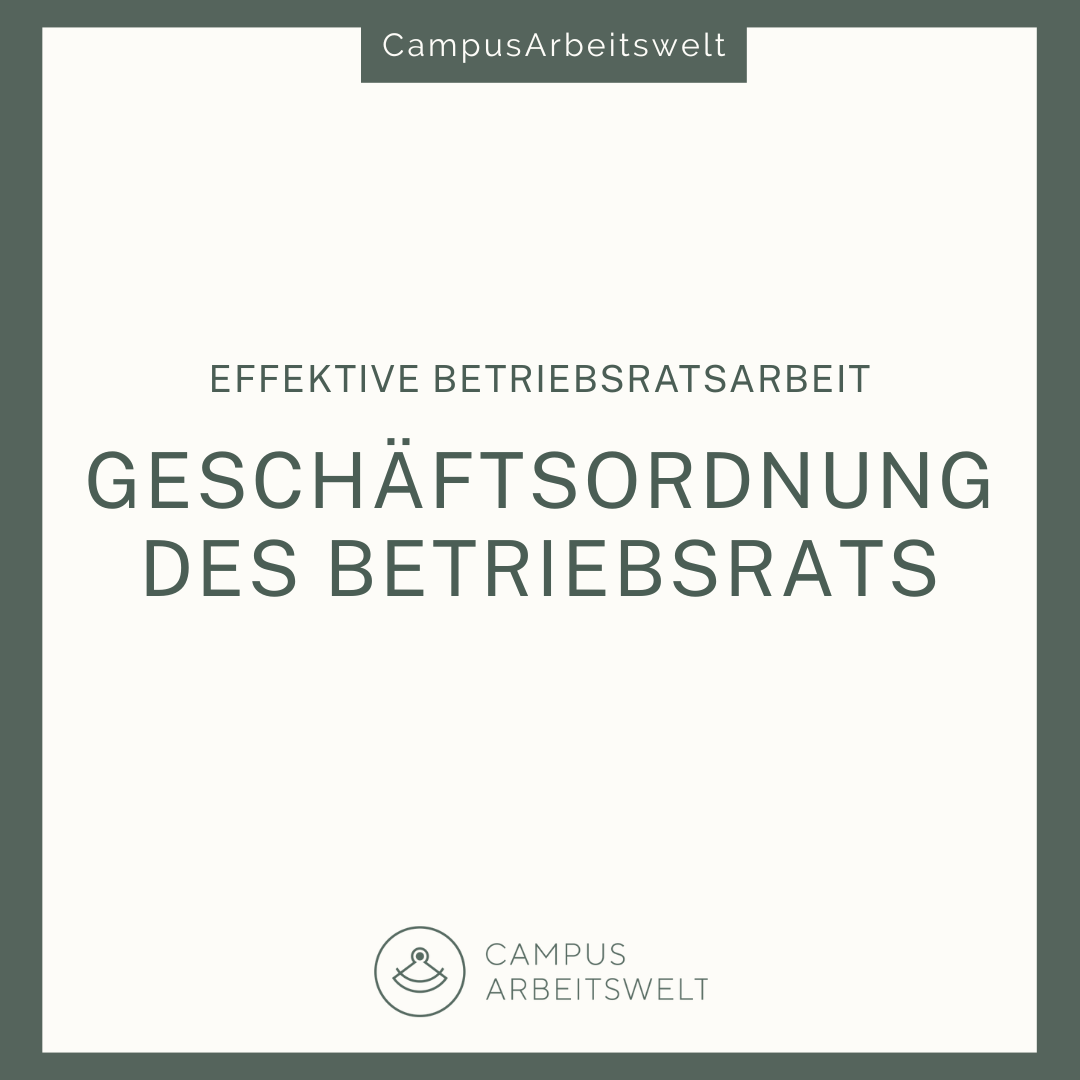 Die Geschäftsordnung des Betriebsrats