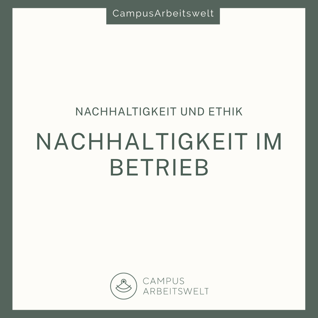 Nachhaltigkeit im Betrieb