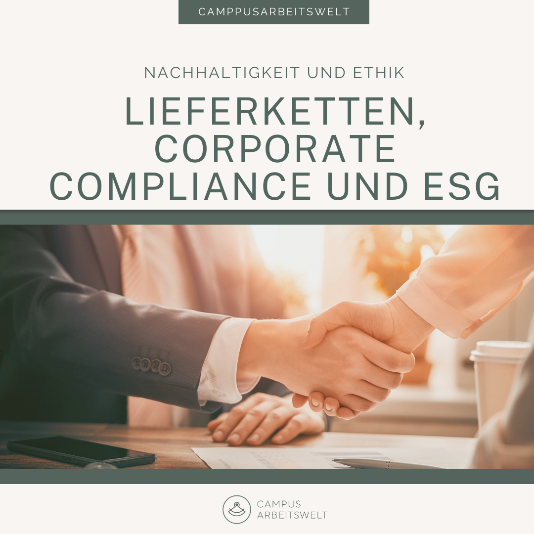 Lieferketten, Corporate Compliance und ESG