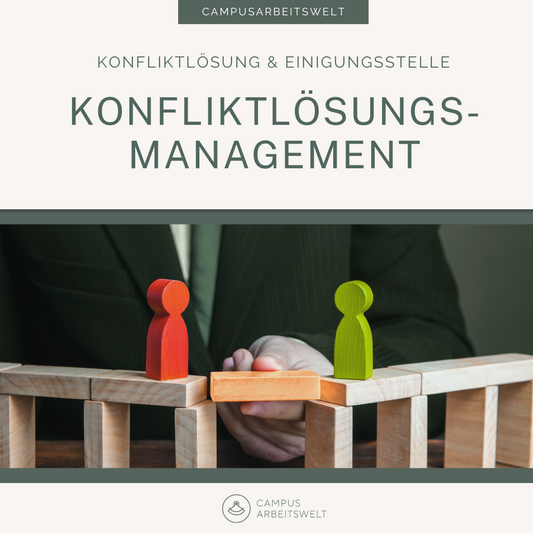 Konfliktlösungsmanagement mit der Einigungsstelle