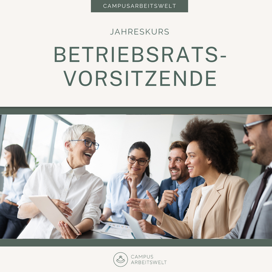 Jahreskurs für Betriebsratsvorsitzende