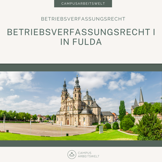 Betriebsverfassungsrecht I in Fulda
