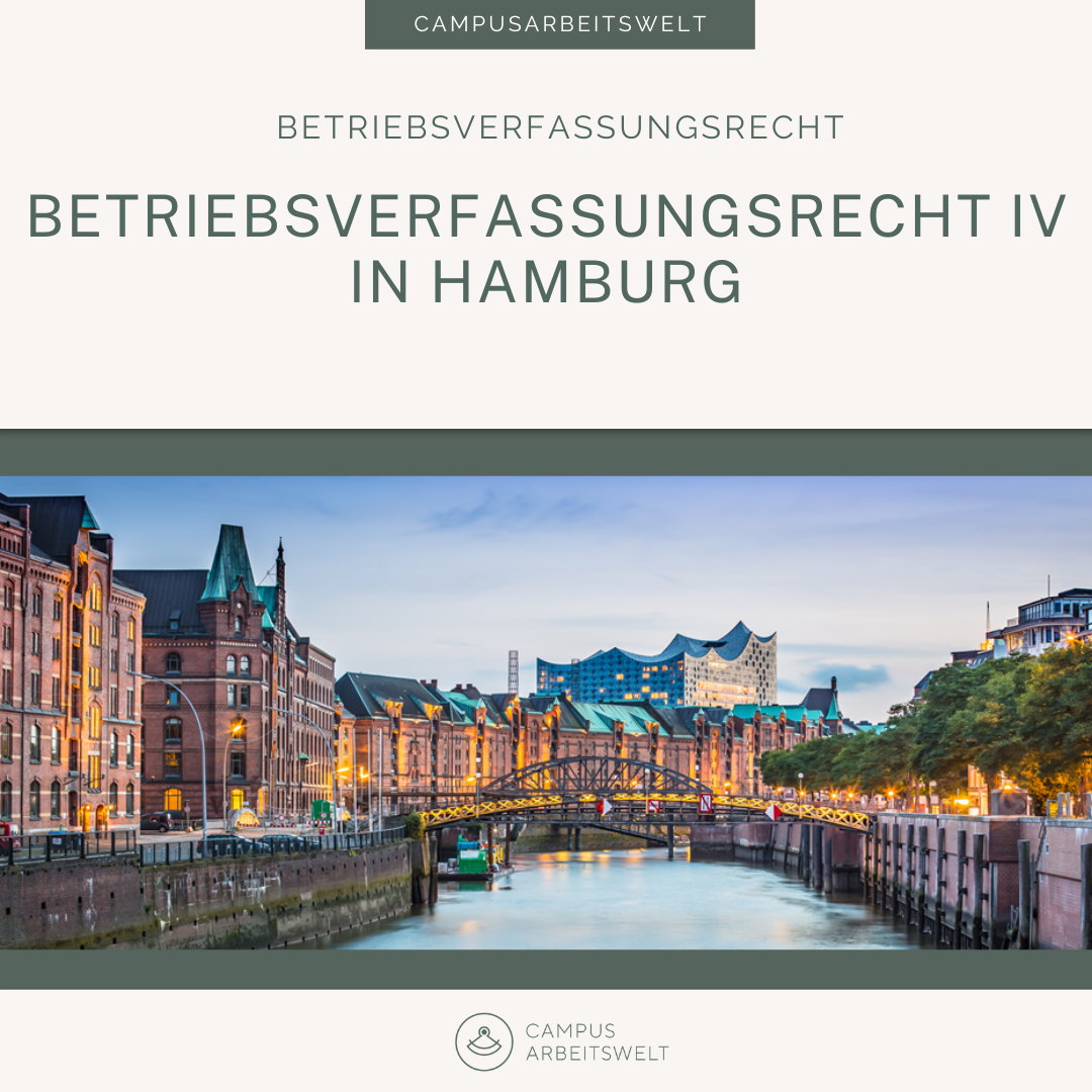 Betriebsverfassungsrecht IV in Hamburg