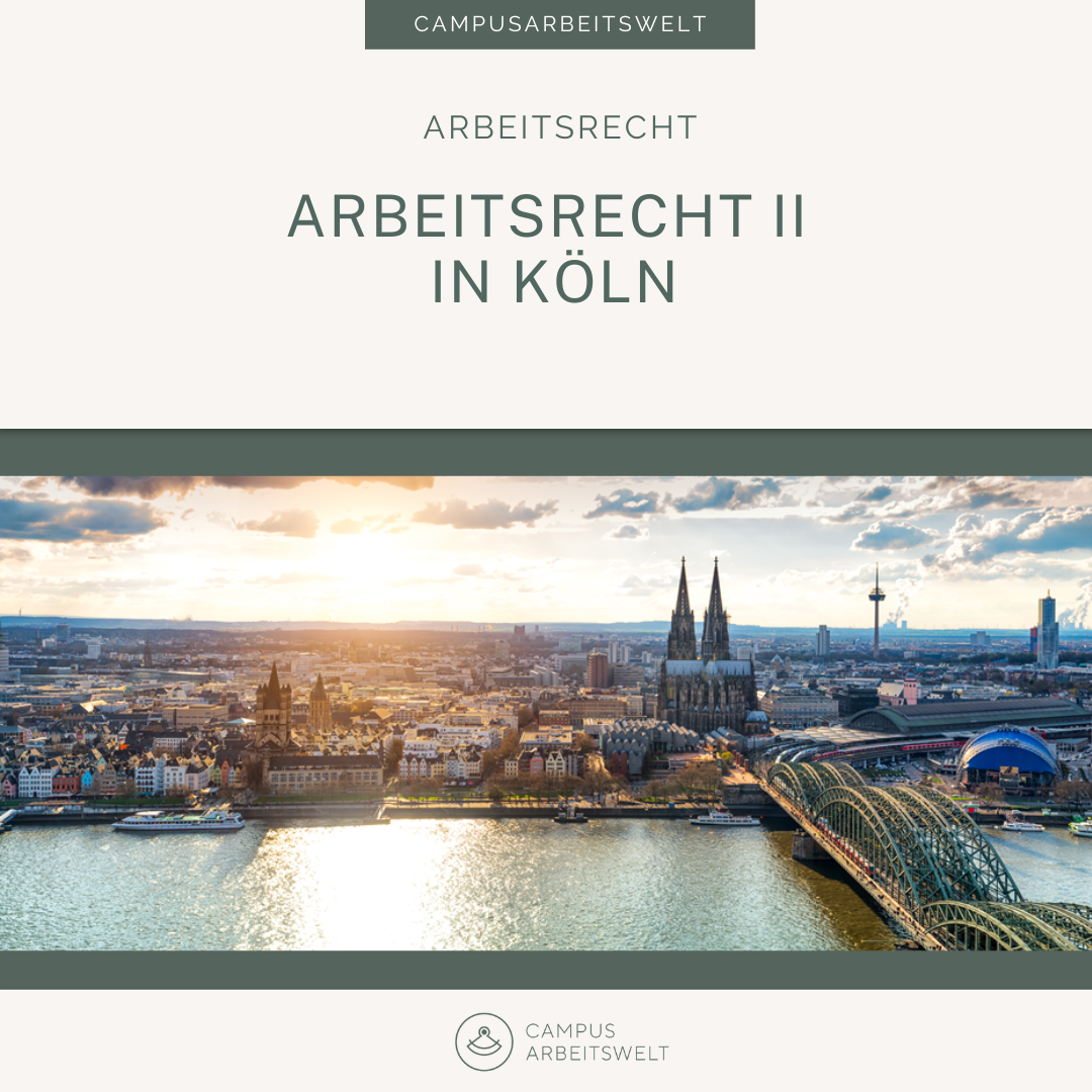 Arbeitsrecht II in Köln