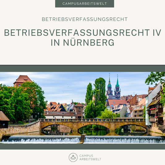 Betriebsverfassungsrecht IV in Nürnberg